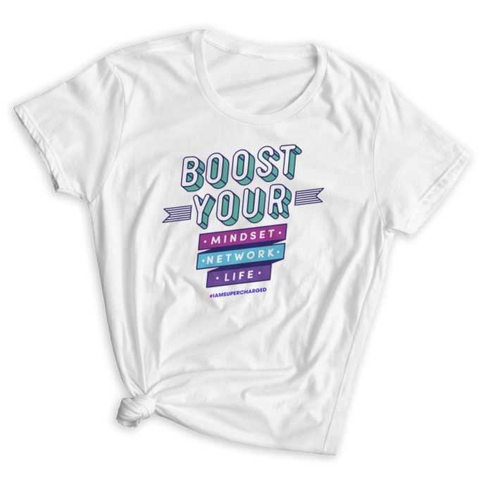 Boost Your Mindset, Network, Life, Fitted T-Shirt