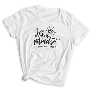 It's A Mindset Fitted T-Shirt