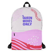 Load image into Gallery viewer, Queen Moves Only Backpack