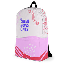 Load image into Gallery viewer, Queen Moves Only Backpack