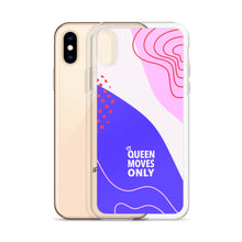 Load image into Gallery viewer, Queen Moves Only iPhone Case