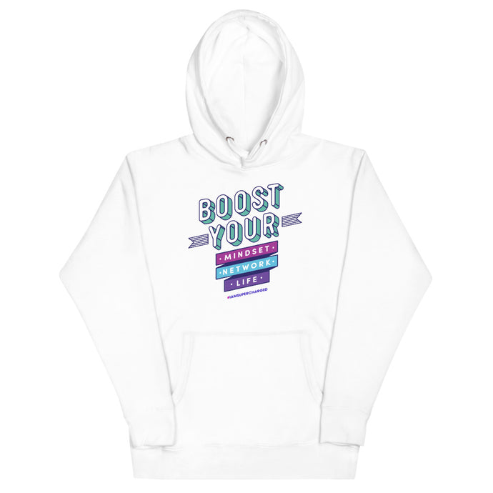 Boost Your Mindset, Network, Life Hoodie