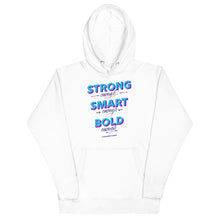 Load image into Gallery viewer, Strong, Smart, Bold Enough Hoodie