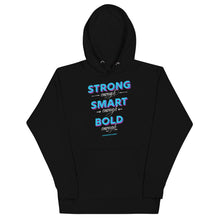 Load image into Gallery viewer, Strong, Smart, Bold Enough Hoodie