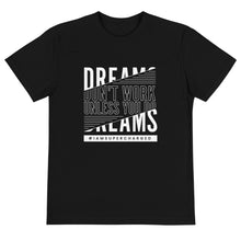 Load image into Gallery viewer, DREAMS  T-Shirt (Sustainable)